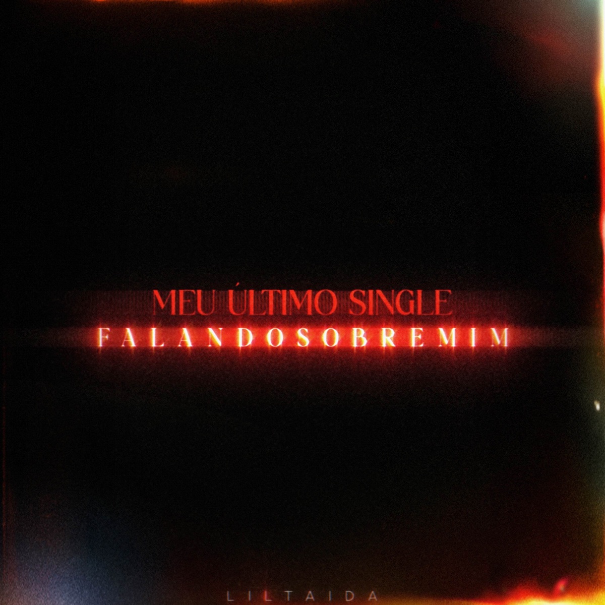 Meu Último Single Falando Sobre Mim - (SPEED UP) - Single by Lil Taida album cover