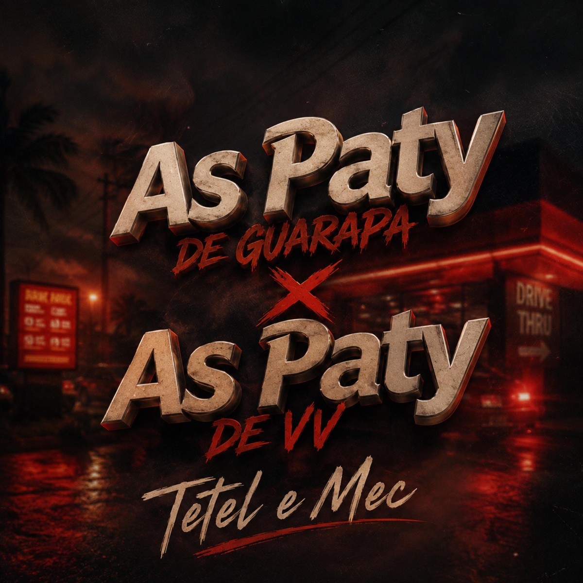 As Paty De Guarapa X As Paty De Vv, Tetel e Mec (feat. RN De Vila Velha) - Single by DJ CR SHEIK album cover