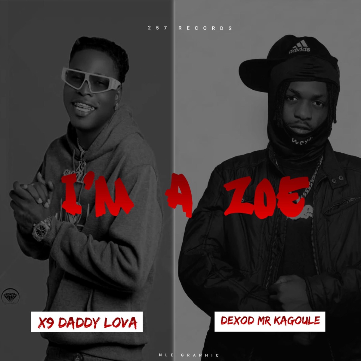 I'm A Zoe (feat. Dexod Mr Kagoule) - Single by X9 Daddy Lova & TLMG album cover