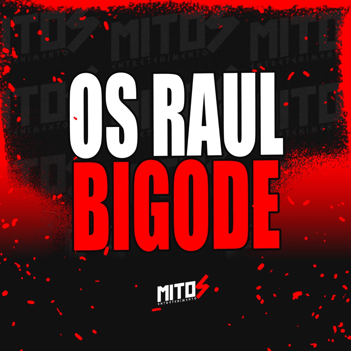 Os Raul Bigode - Single by DJ HENRIQUE O BRABO DO INTERIOR & Mc Restrito album cover