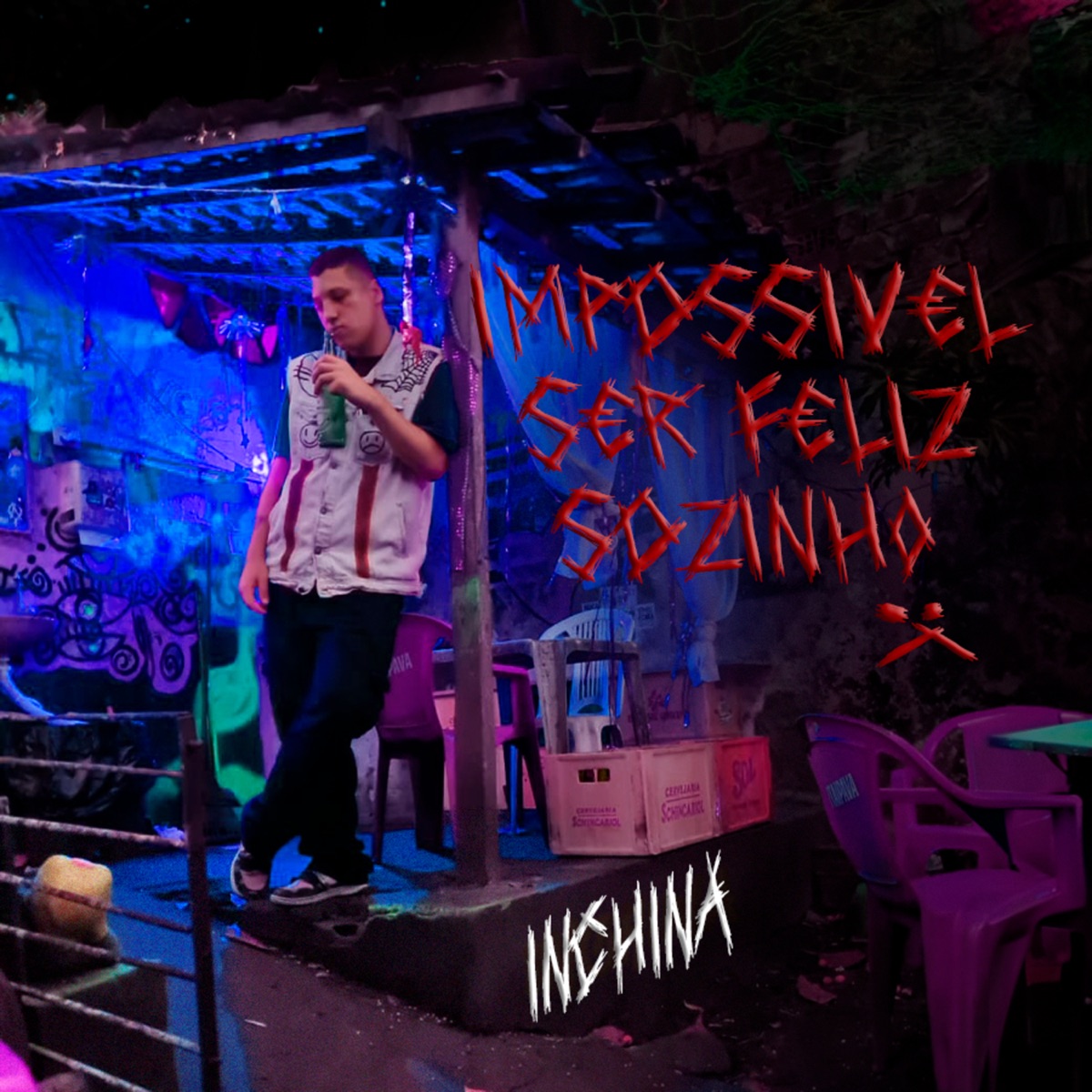 Impossível Ser Feliz Sozinh0 - Single by inchiNa album cover