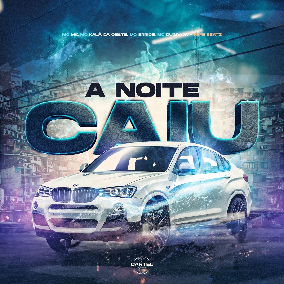 A Noite Caiu (feat. Mc Dugraja & MC ERRICE) - Single by Cartel World Produtora & MC Kauã da Oeste album cover