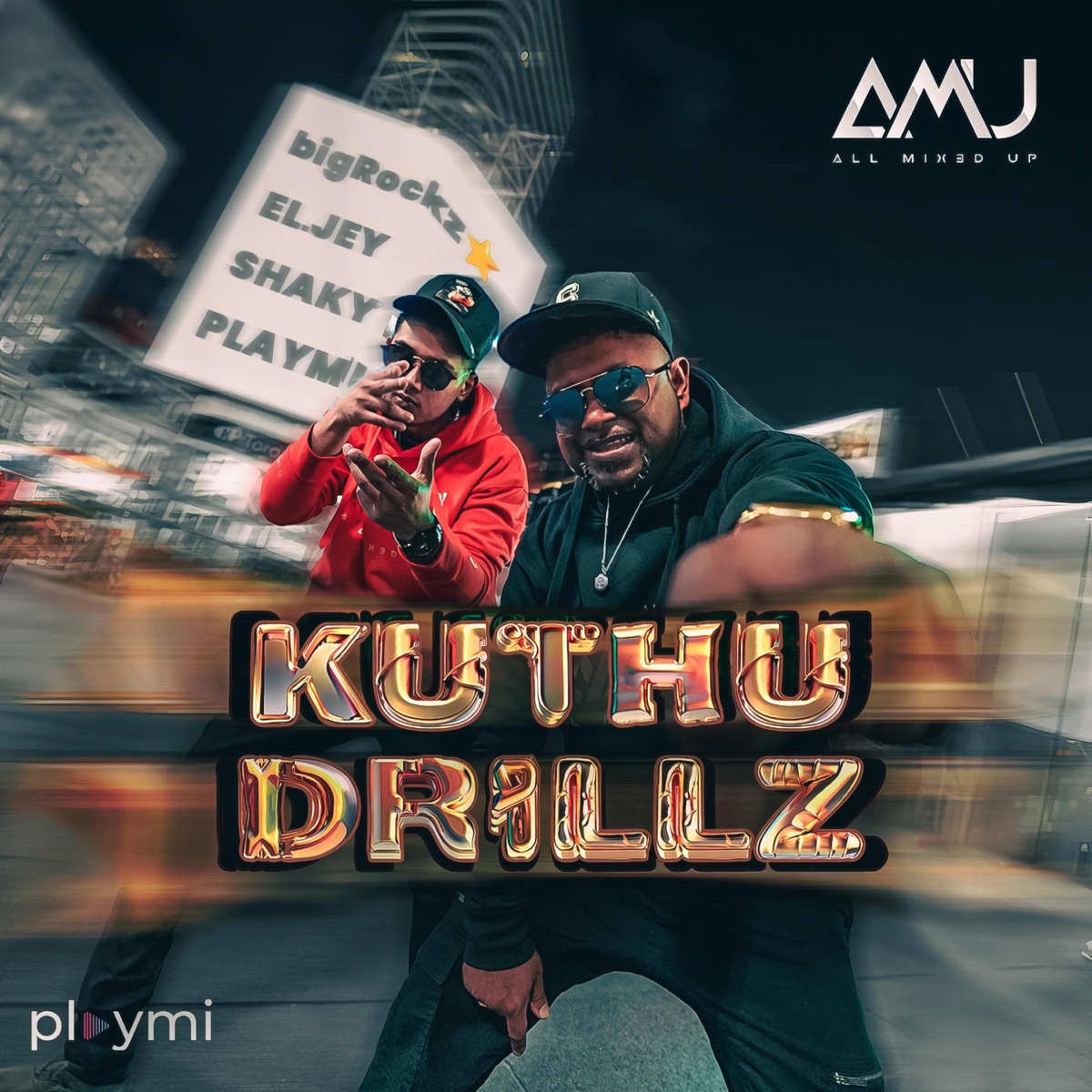 Kuthu Drillz (feat. bigRockz★ & El.Jey) - Single by All Mixed Up album cover