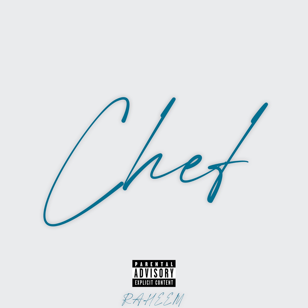 Chef - Single by RAHEEM album cover