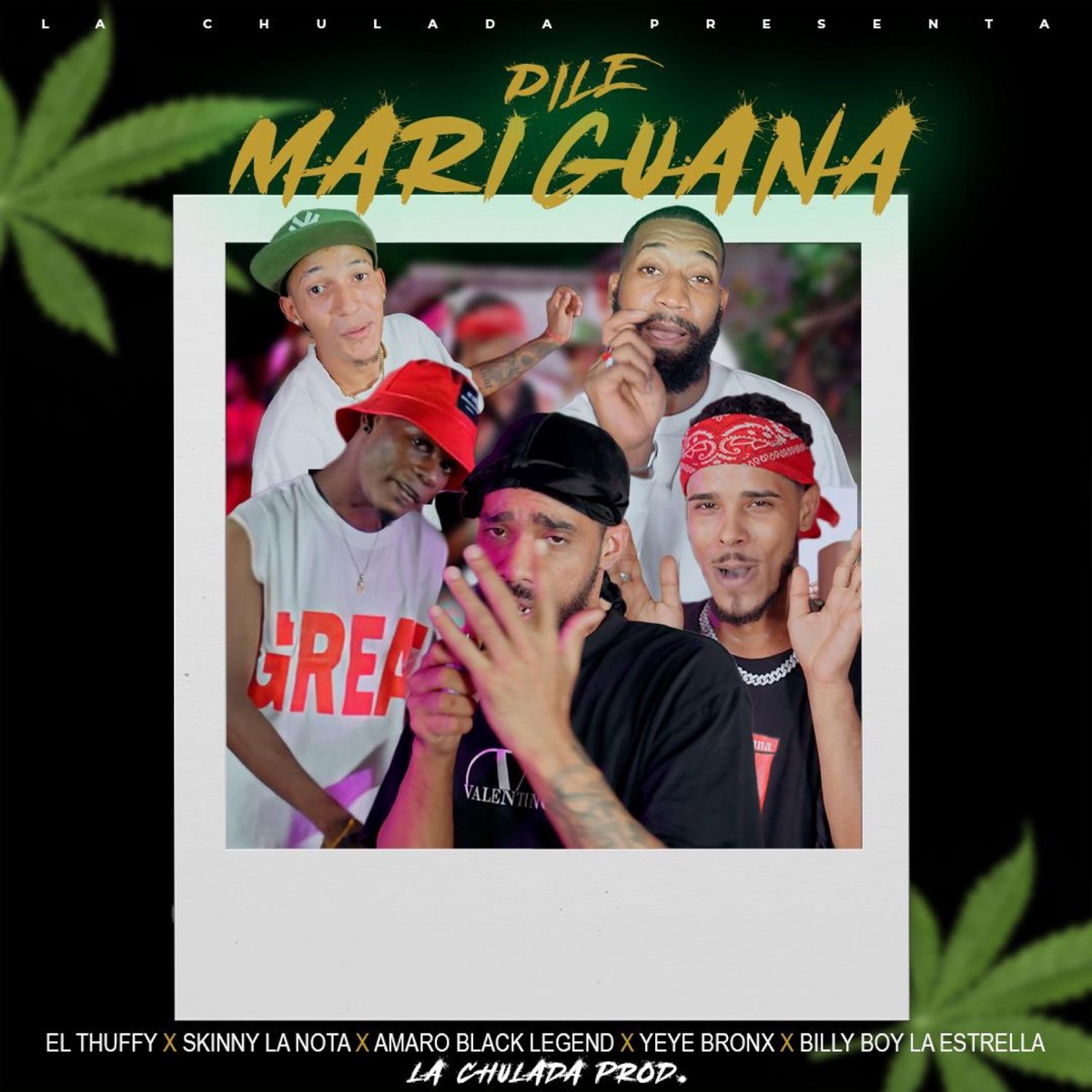 pile mariguana - Single by La Chulada Producer album cover