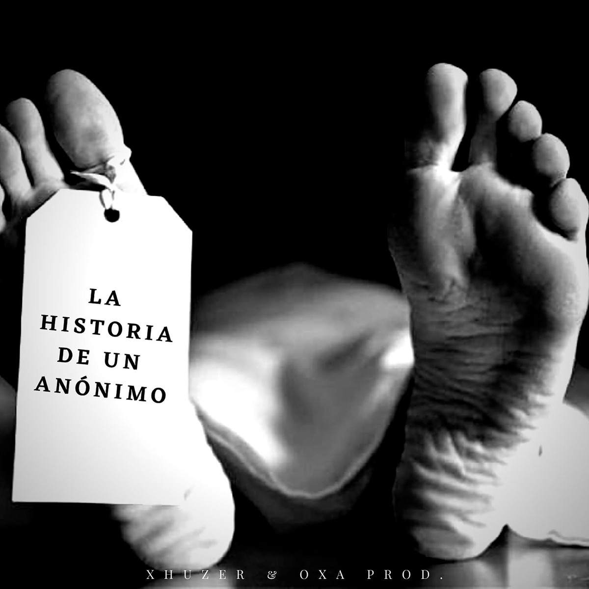 La Historia De Un Anónimo - Single by Xhuzer album cover