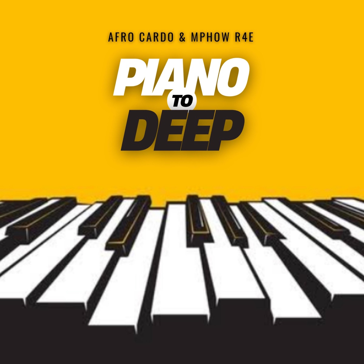 Piano To Deep (feat. Mphow R4E) - Single by Afro Cardo album cover