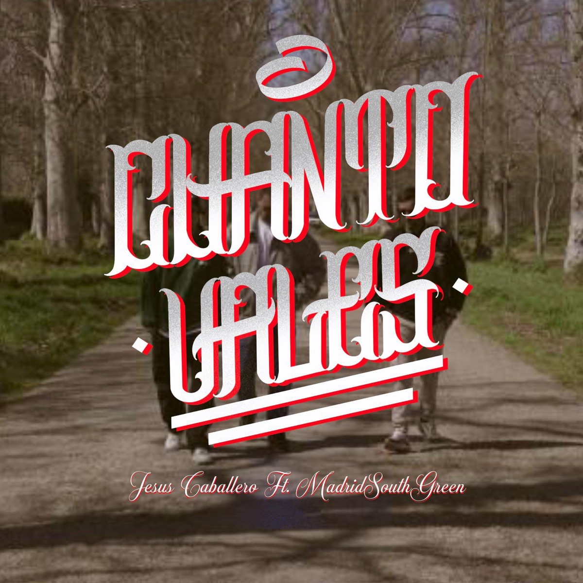 Cuanto Vales - Single by Jesus Caballero, Madrid South Green & Dj ES.T album cover