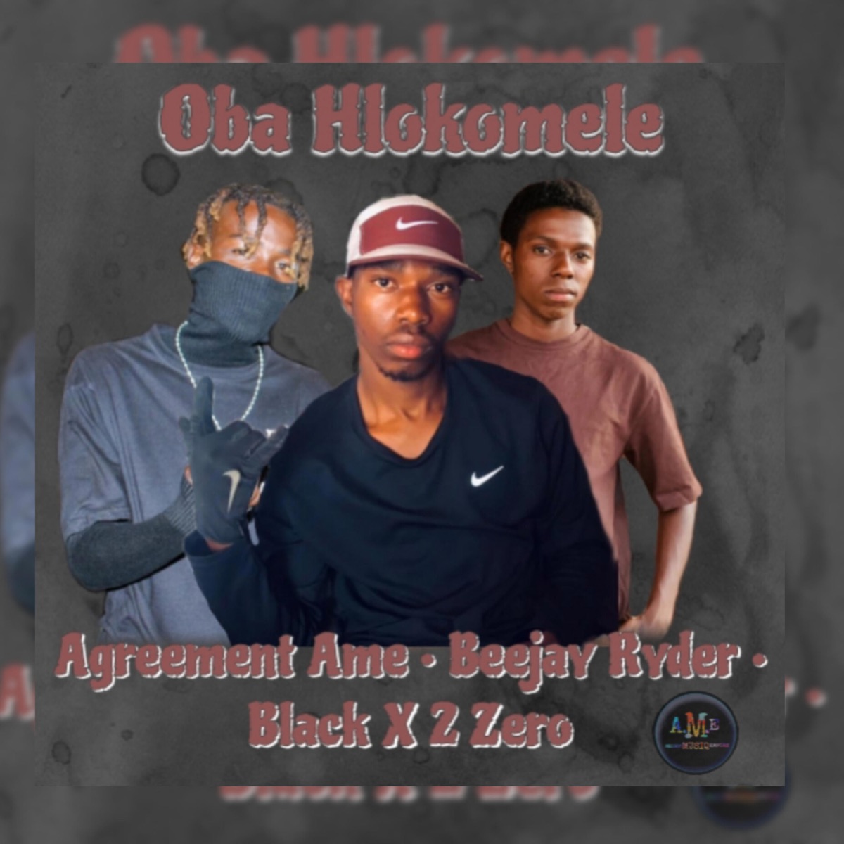 Oba Hlokomele (feat. Beejay Ryder & Black X 2 Zero) - Single by Agreement. album cover