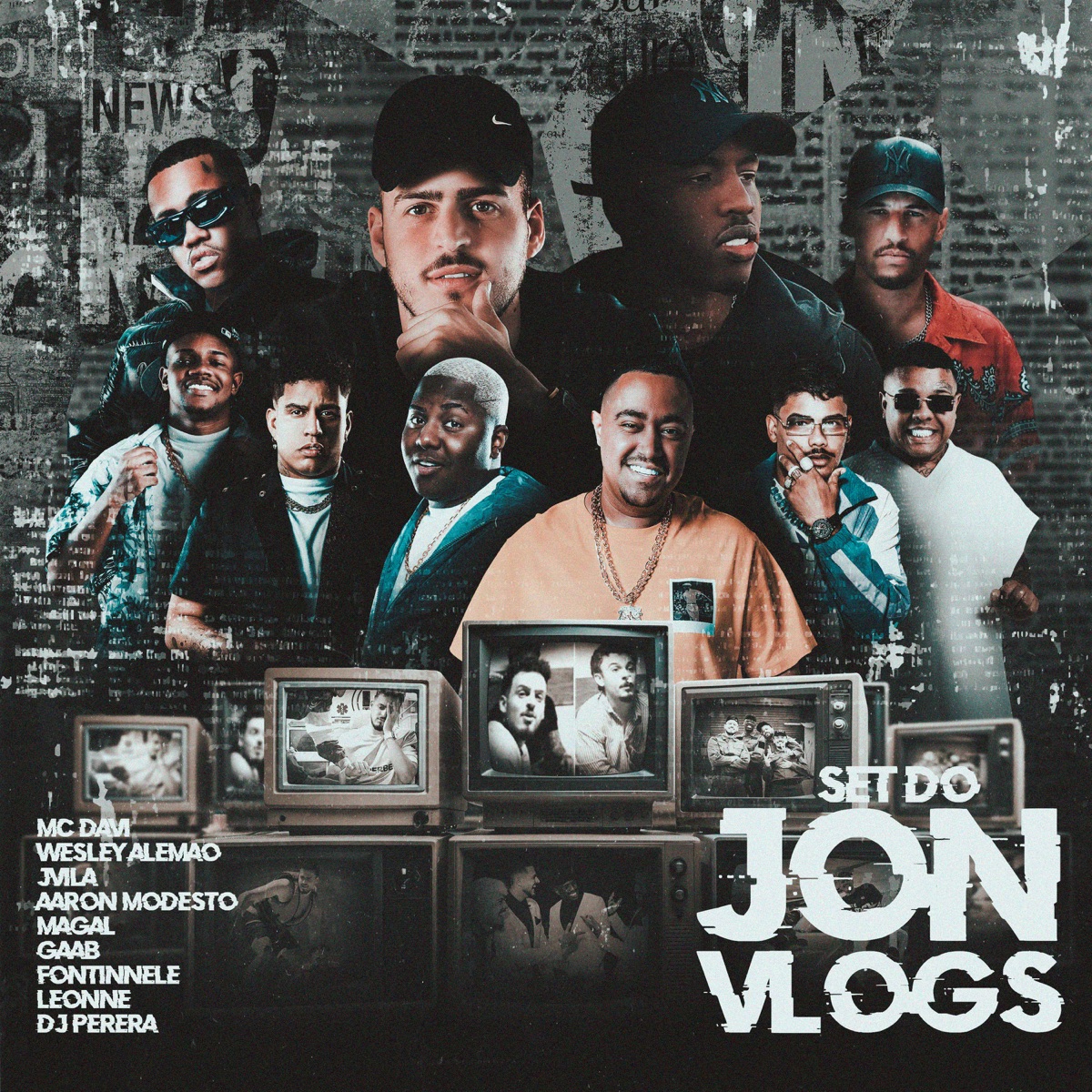 SET JON VLOGS (feat. Wesley Alemão, MC Jvila, Aaron Modesto, Mc Magal, Gaab, Fontinneler & Leonne) - Single by Jon Vlogs, Mc Davi & Perera DJ album cover