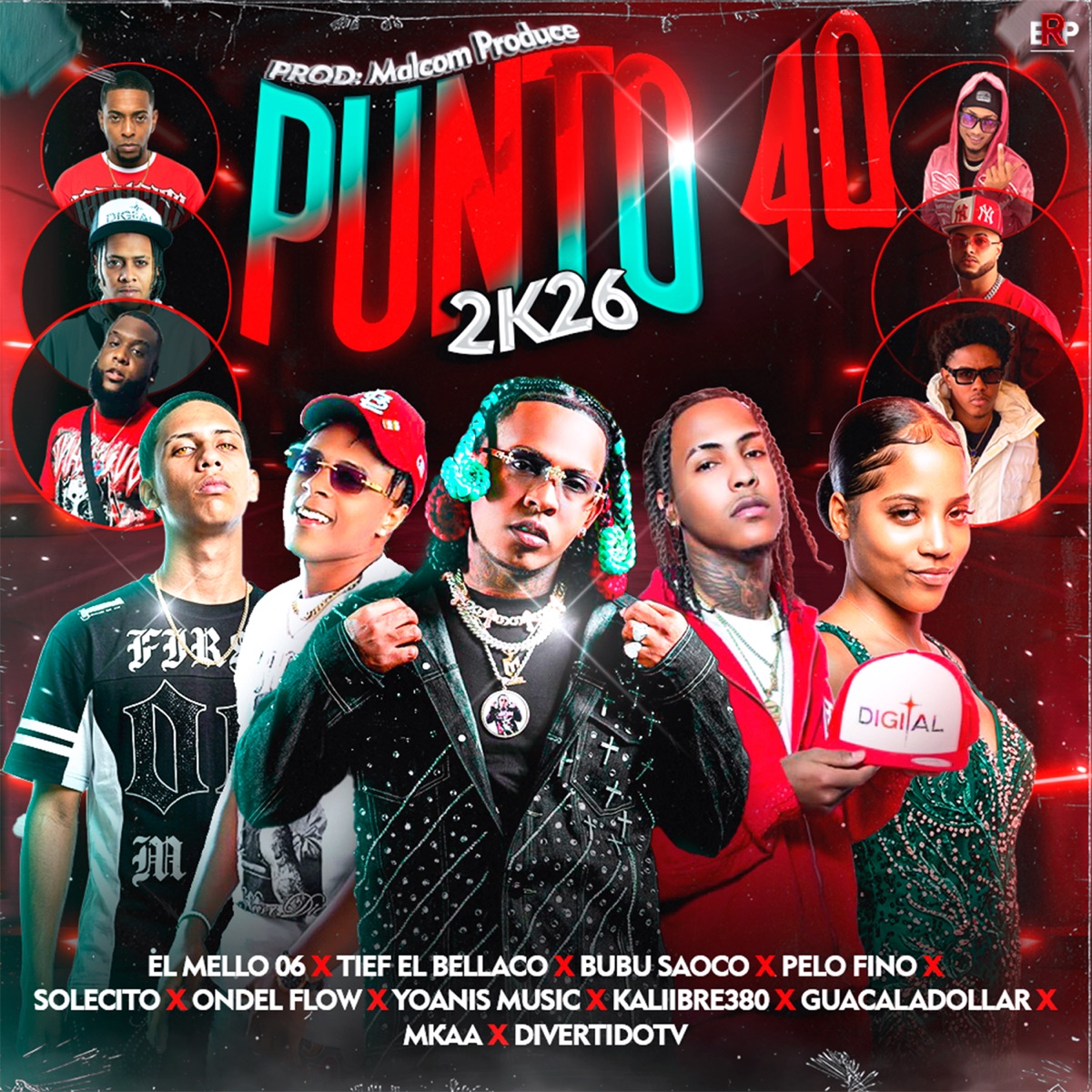 Punto 40 (2k26) [feat. Pelo Fino, Solecito, Ondel Flow, YoanisMusic, KALIIBRE380, Guacaladollar, Mkaa & Divertido TV] - Single by El Mello 06, Tief El Bellaco & Bubu Saoco album cover