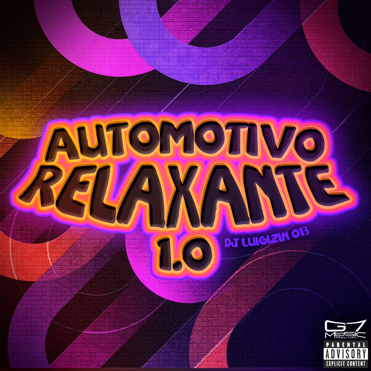 Automotivo Relaxante 1.0 (feat. MC GW) - Single by DJ Luigizin 013 album cover