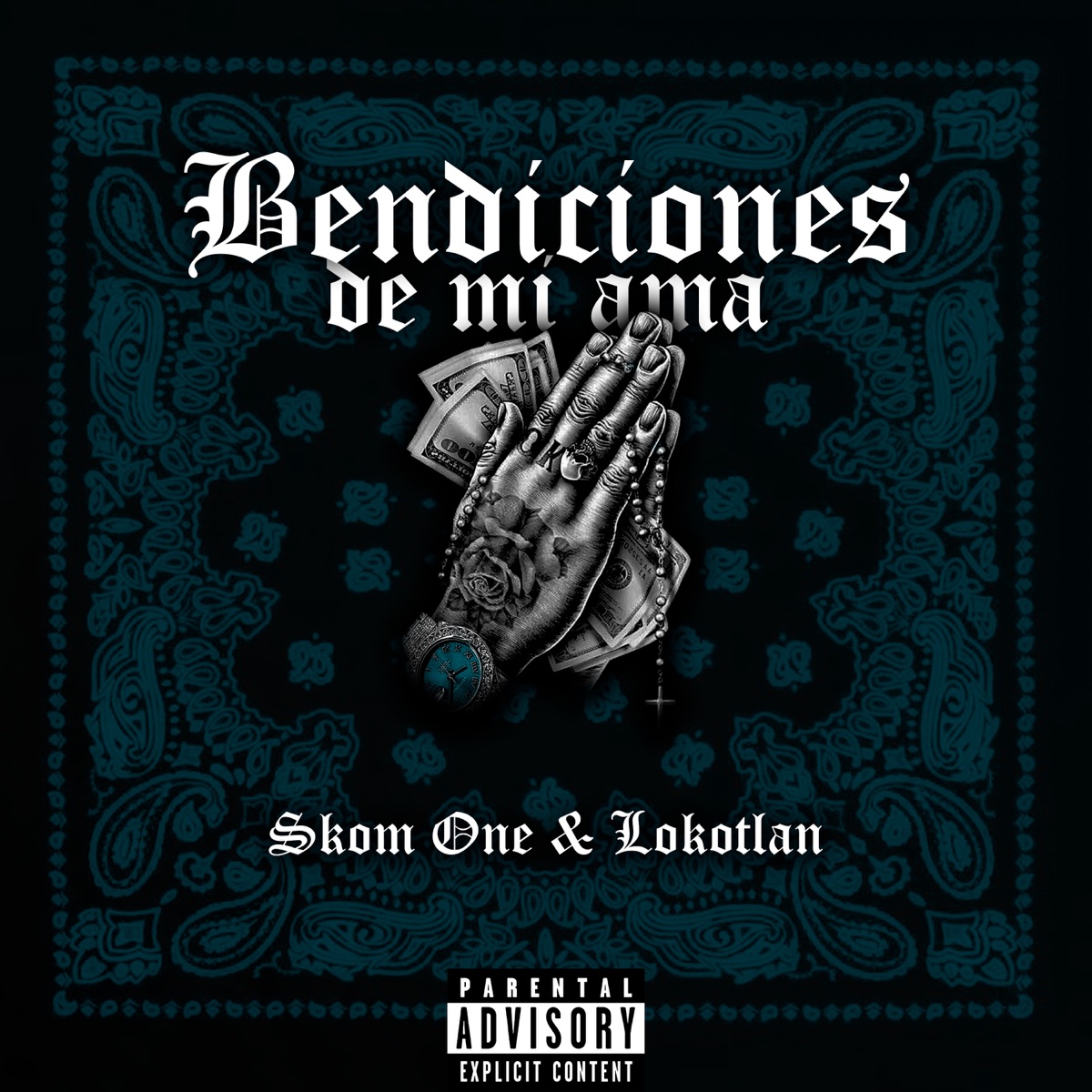 Bendiciones de Mi Ama - Single by Skom One & Lokotlan album cover