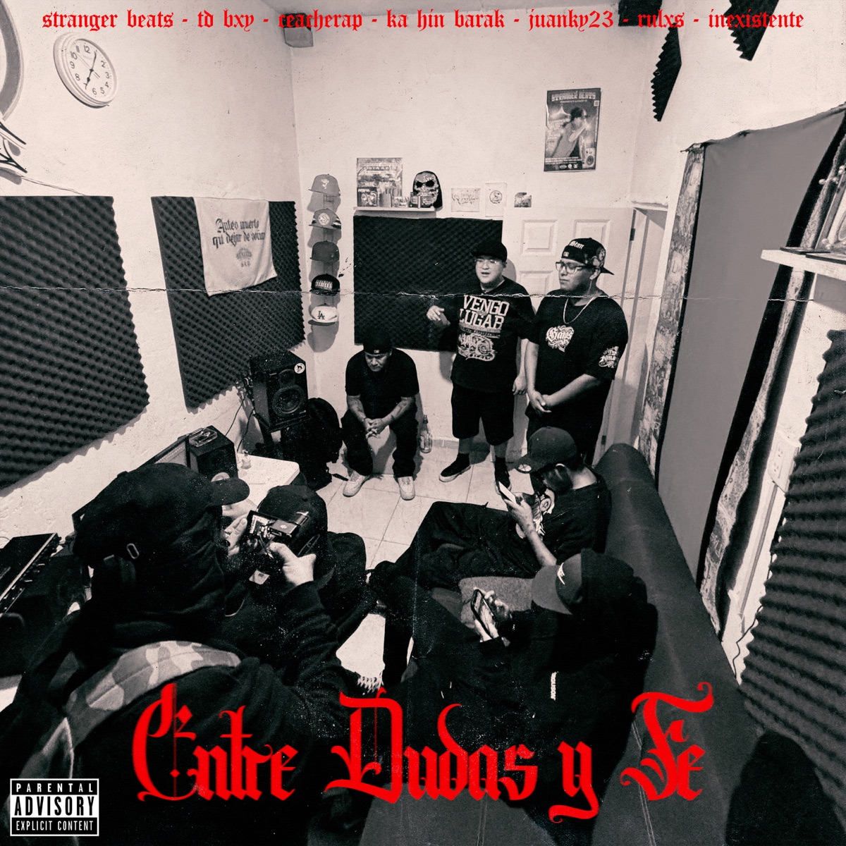Entre Dudas y Fe - Single by Stranger Beats, Ka Hin Barak, CeacheRap, Inexistente, Rulxs, TD BXY & Juanky23 album cover
