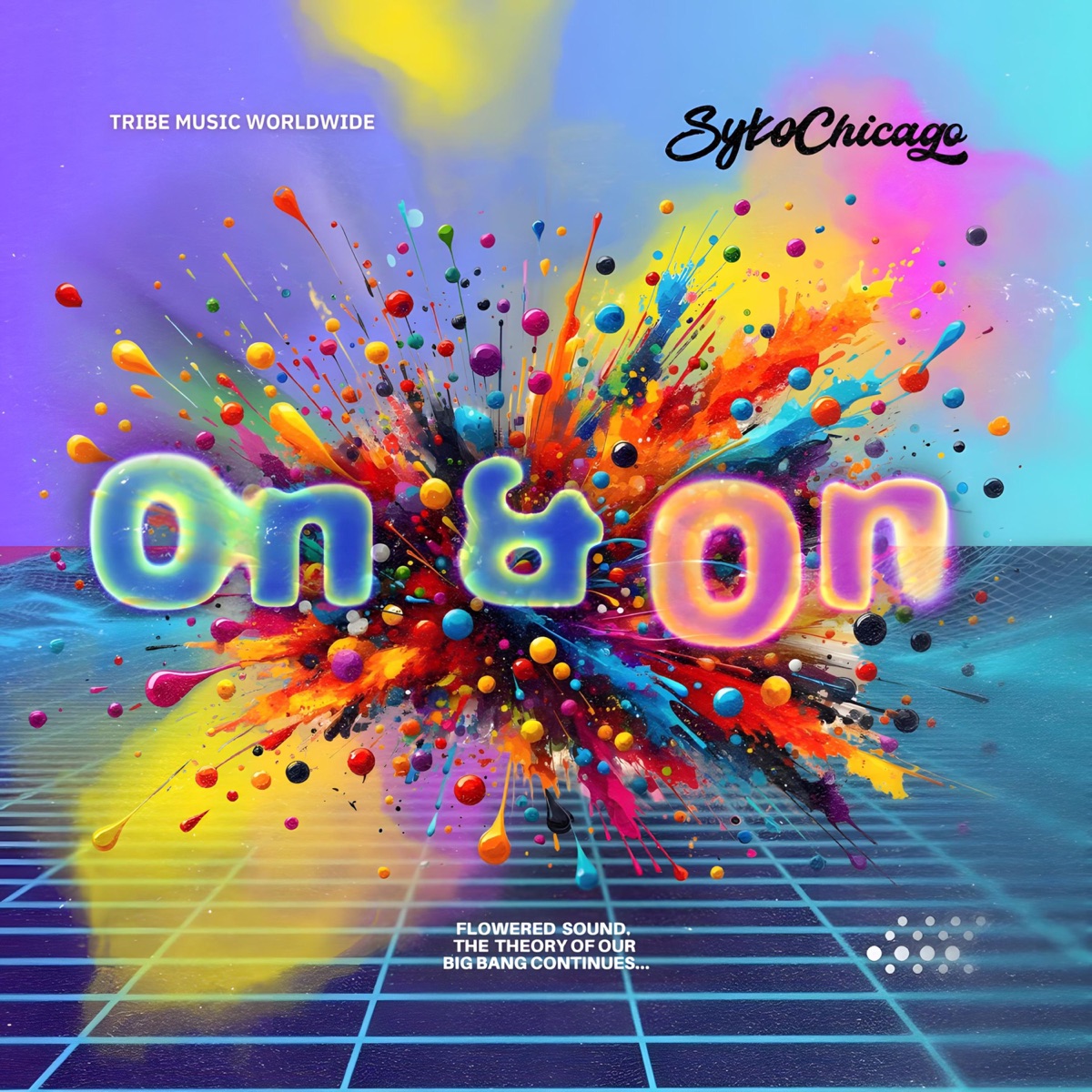 On & On - Single by Syko Chicago album cover