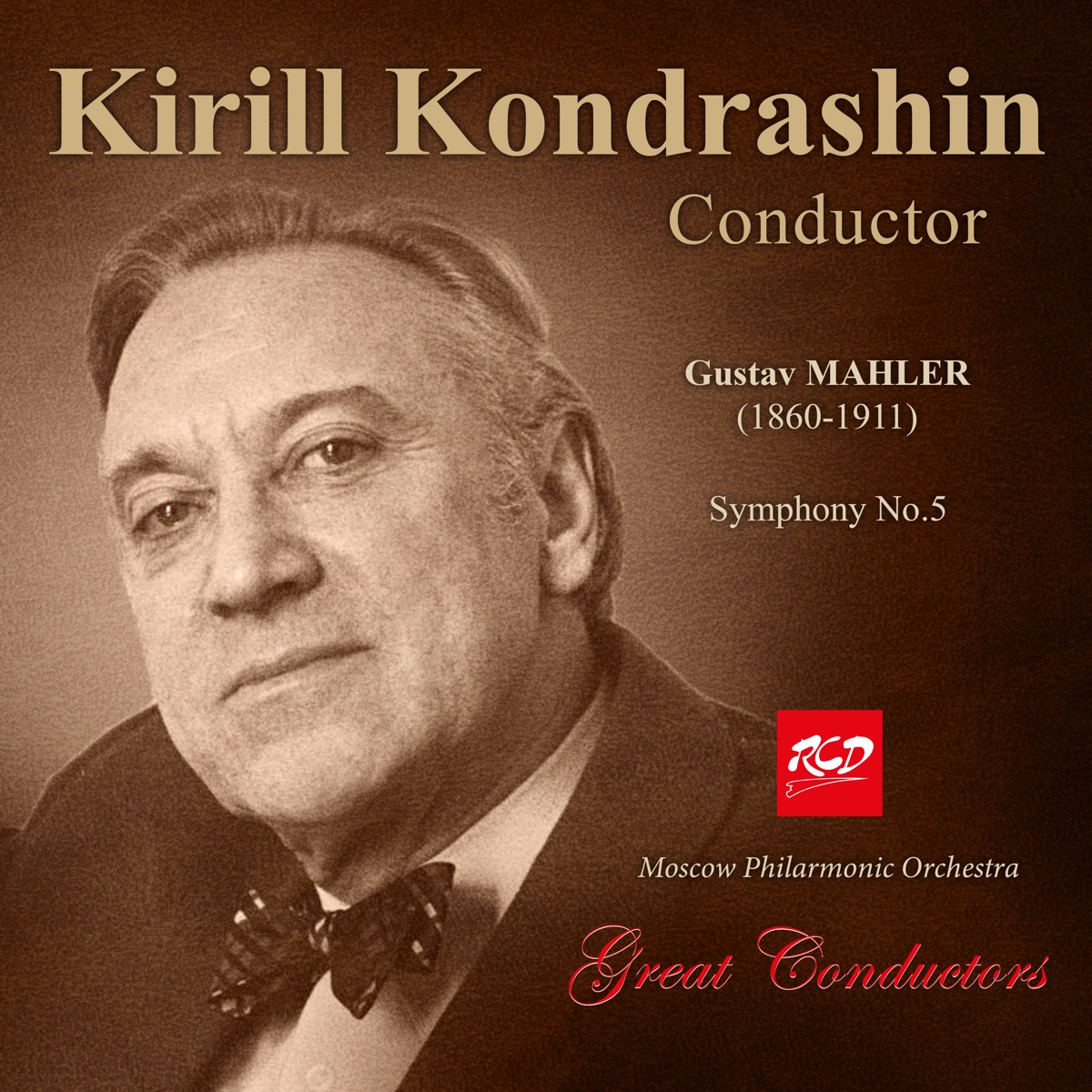 Mahler: Symphony No. 5 (Remastered 1999) by Moscow Philarmonic Orchestra & Kirill Kondrashin album cover