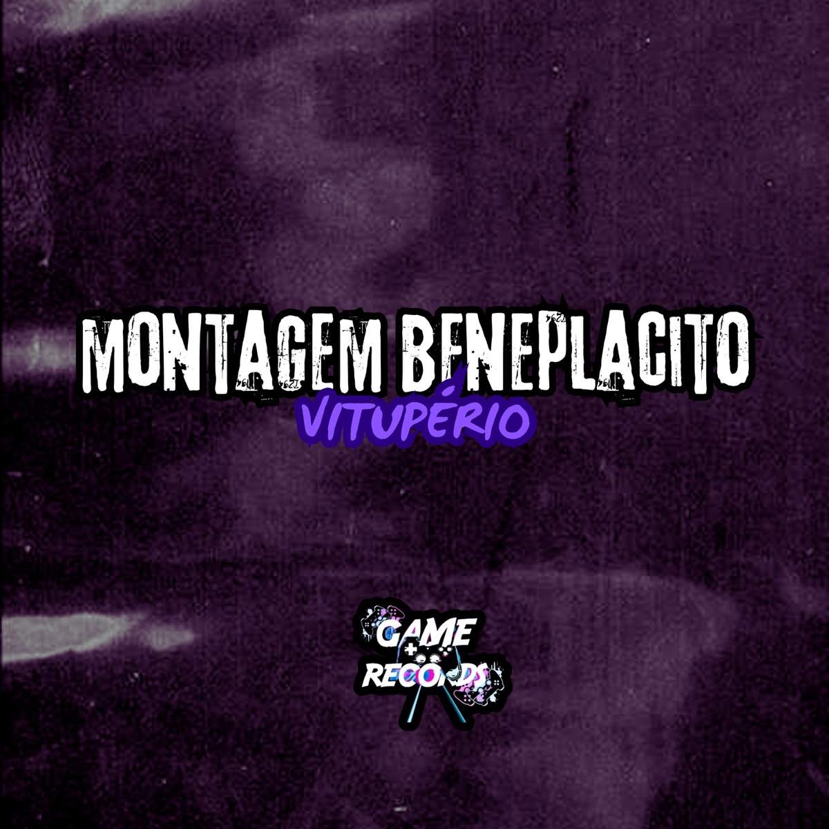 Montagem Beneplacito Vituperio - Single by DJ KZIN DA DZ7, MC FERA & Game Records album cover