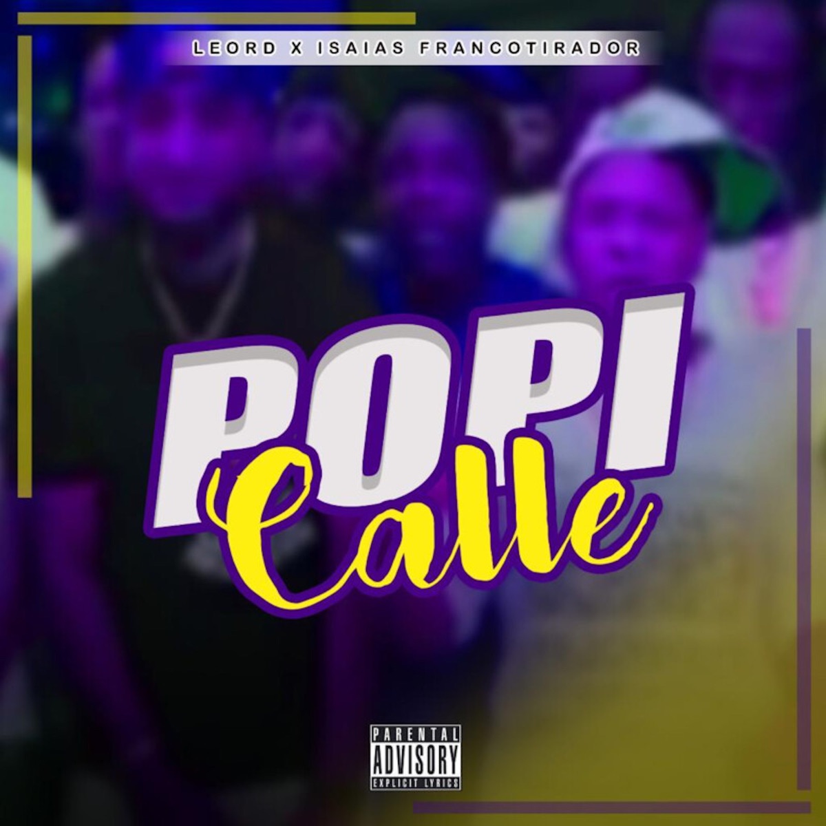 Popi Calle - Single by Leo RD & Isaias Francotirador album cover