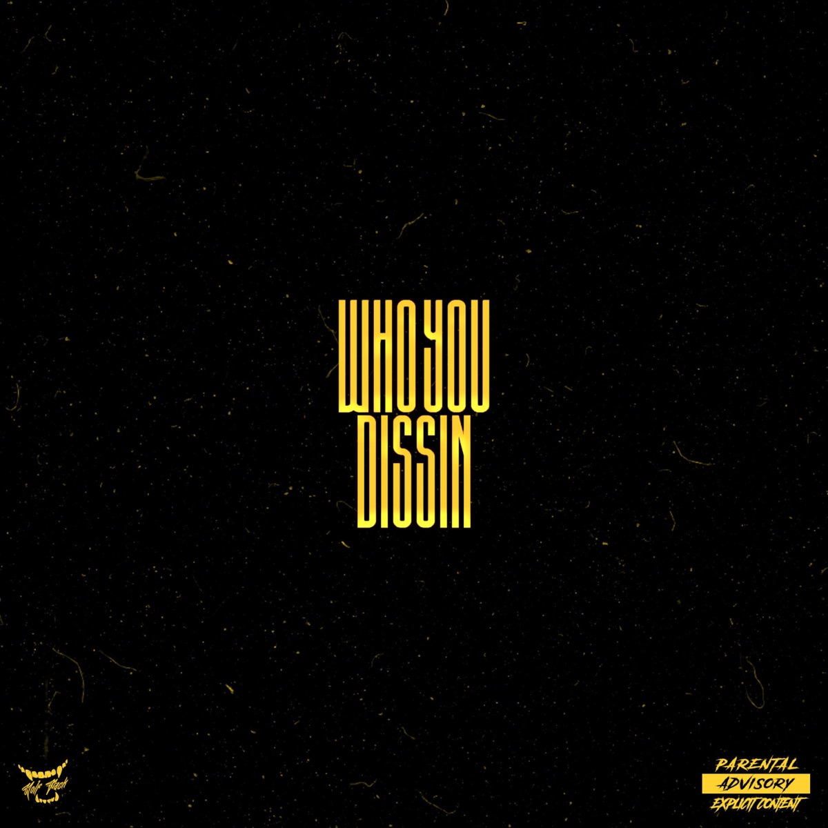 Who You Dissin - Single by Jc album cover