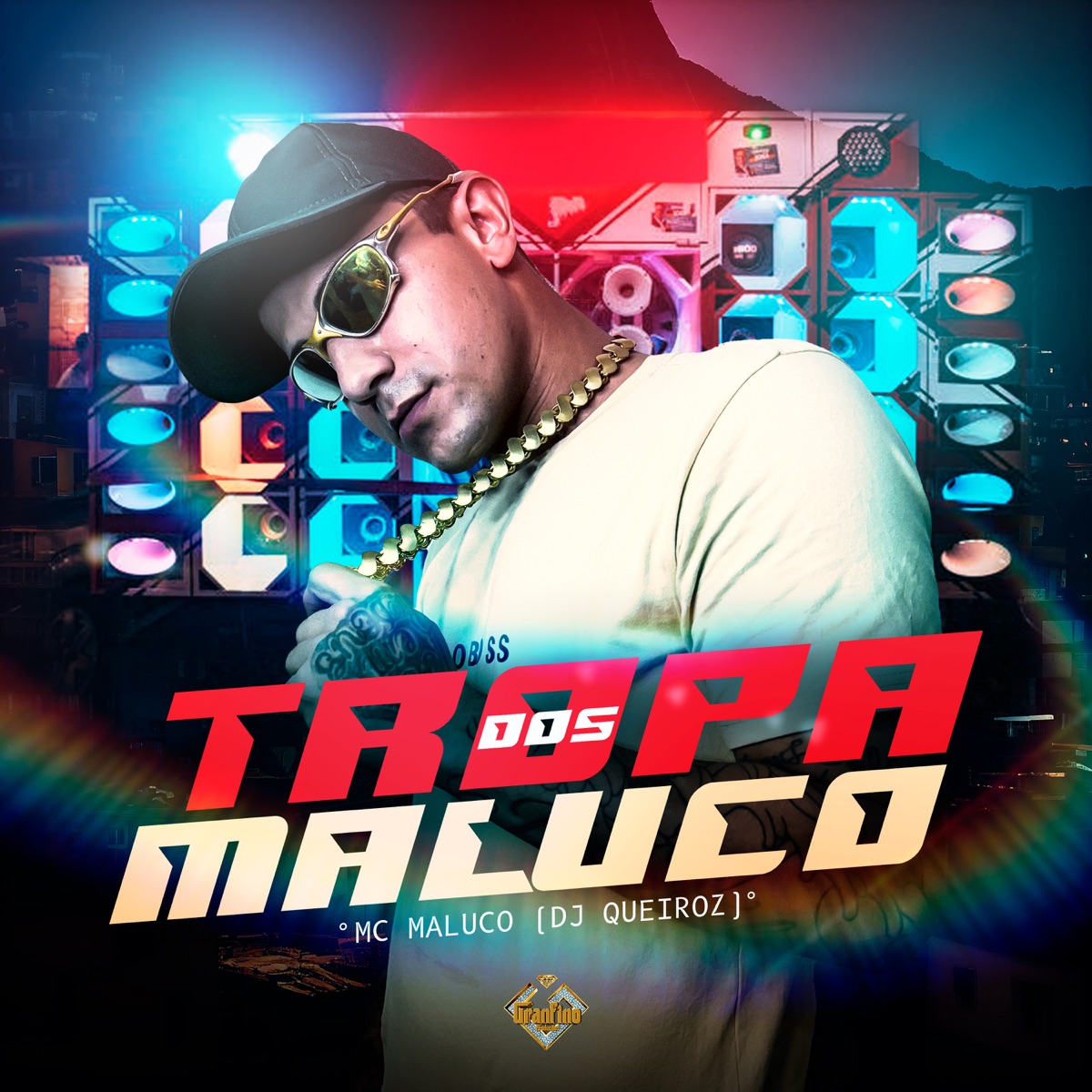 Tropa dos Maluco - Single by MC MALUCO & Dj Queiroz album cover
