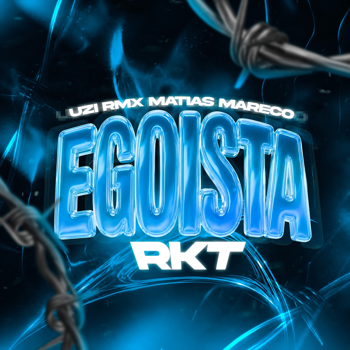 EGOISTA RKT - Single by Matias Mareco & UZI RMX album cover