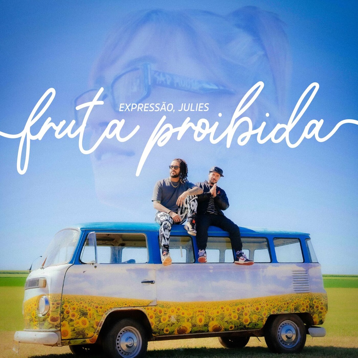 Fruta Proibida - Single by Expressão Regueira & Julies album cover