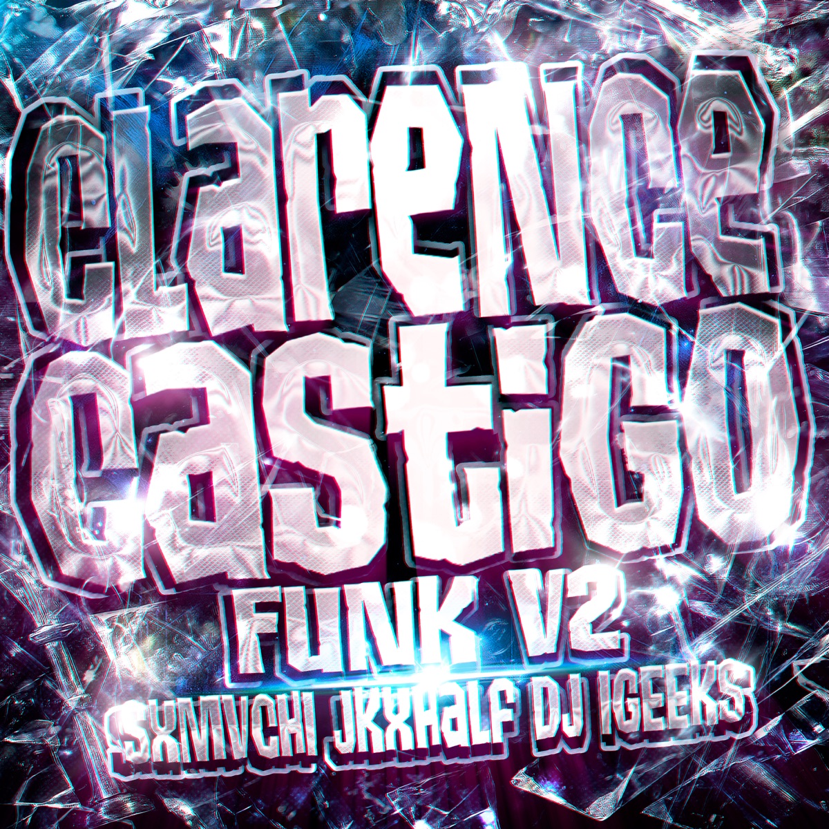 Clarence Castigo Funk, Vol. 2 - EP by SXMVCHI, Jkxhalf & DJ IGEEKS album cover