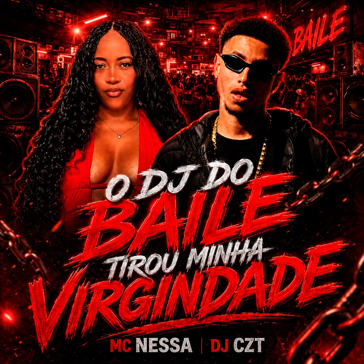 O Dj do Baile Tirou Minha Virgindade - Single by DJ CZT & Mc Nessa album cover