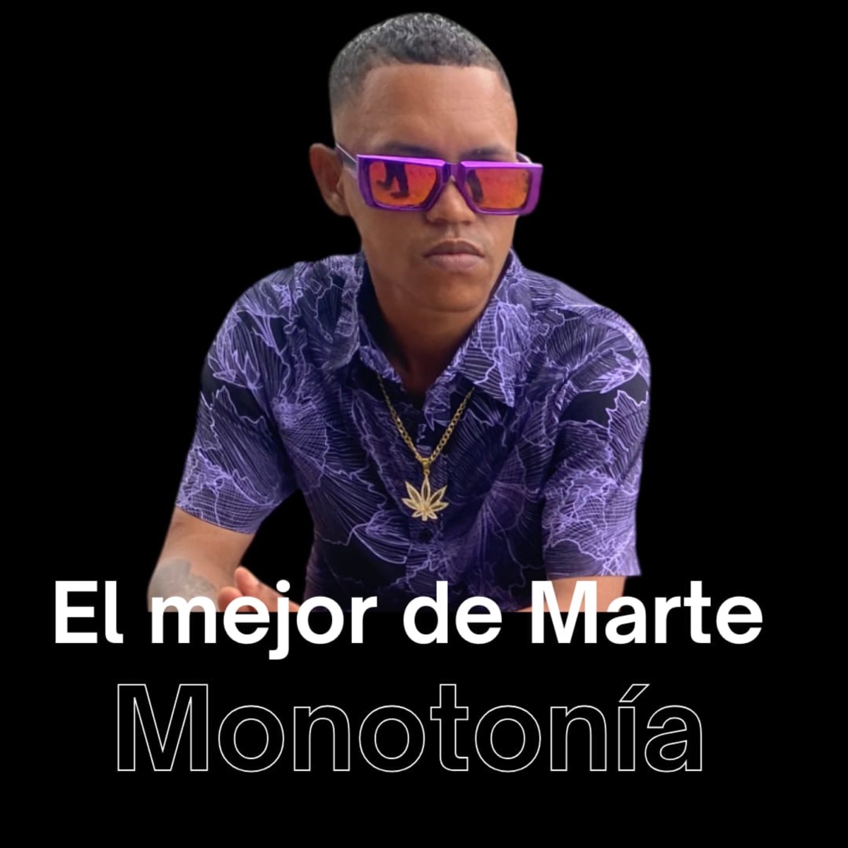 Monotonía - Single by El mejor de Marte album cover