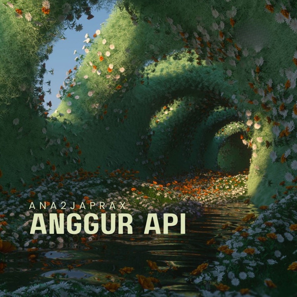 ANGGUR API (feat. NAETY BOB & Jubi Rap) - Single by ANA2JAPRAX album cover