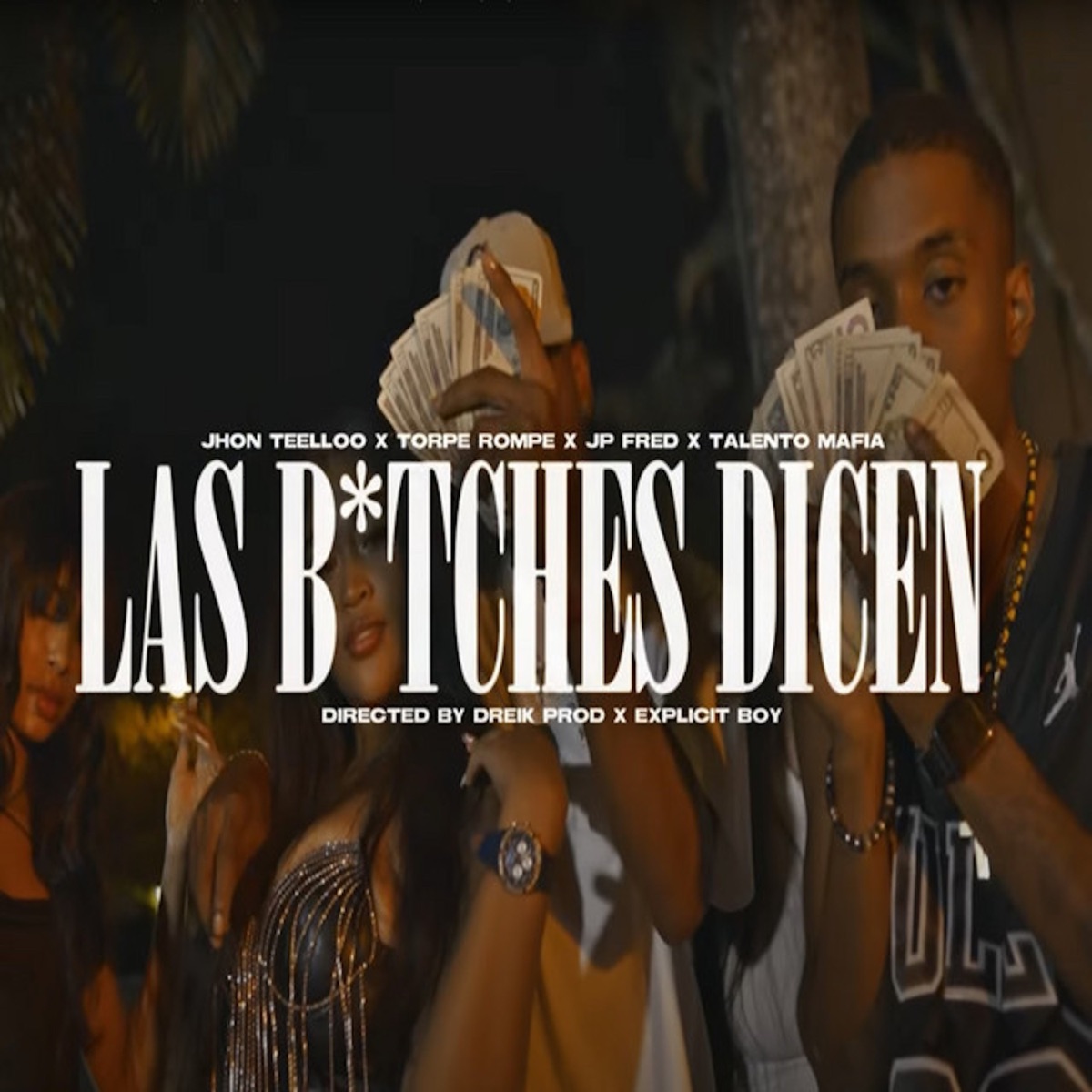 LAS BITCHES DICEN (Remaster) - Single by Jhon Teelloo, Torpe Rompe, JP FRED, Talento Mafia & Pty Audio album cover