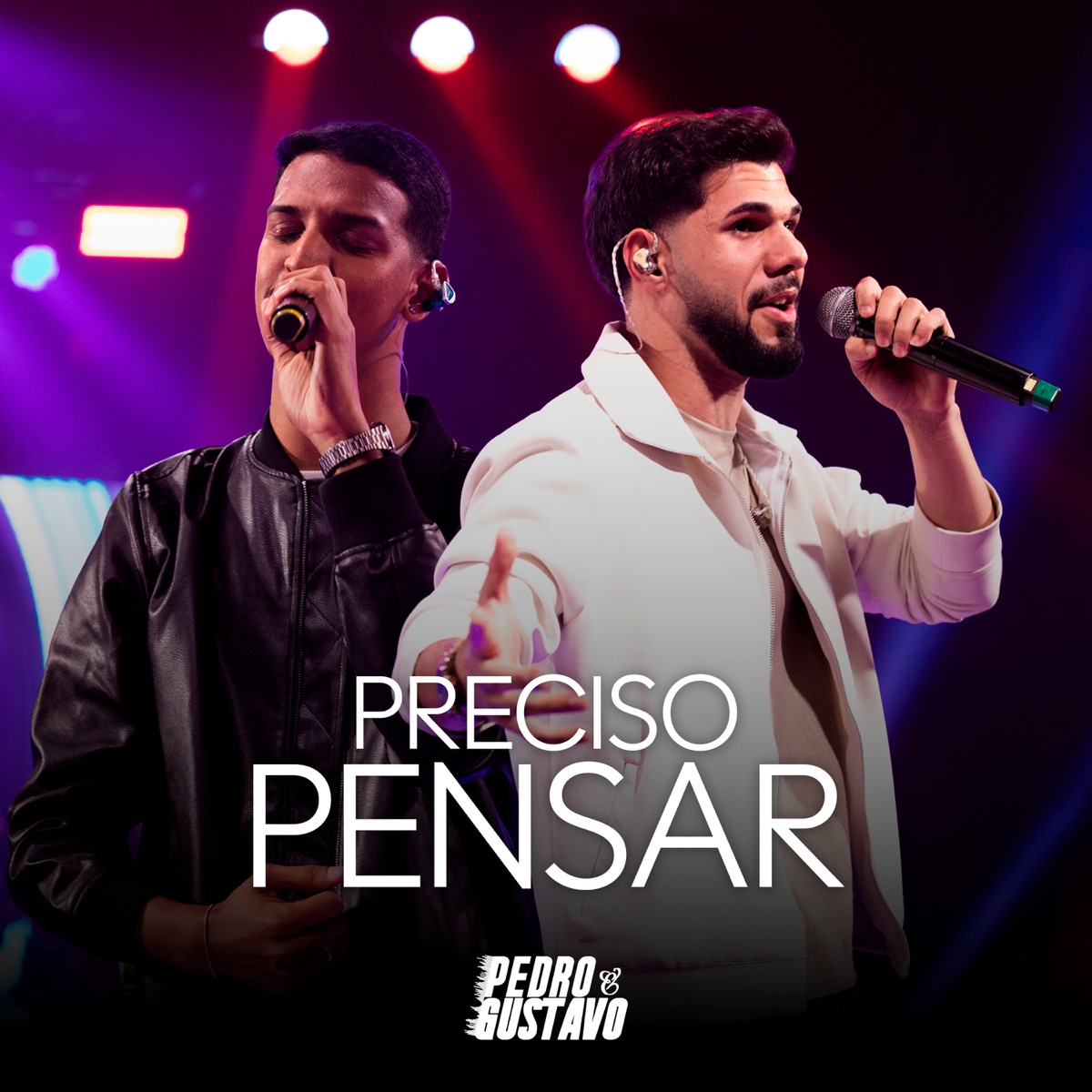 Preciso Pensar (Ao Vivo) - Single by Pedro & Gustavo album cover