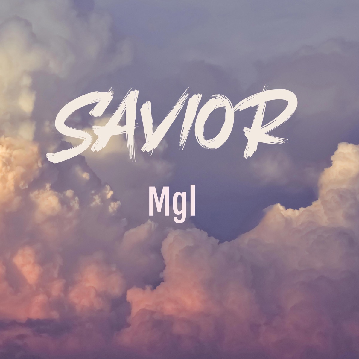 Savior - Single by MGL album cover