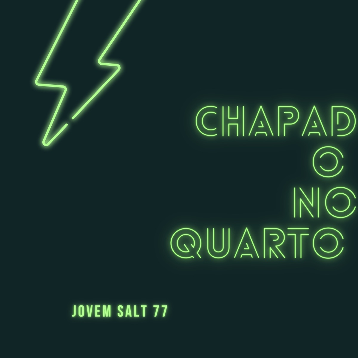 Chapado no quarto - Single by Jovem Salt77 album cover