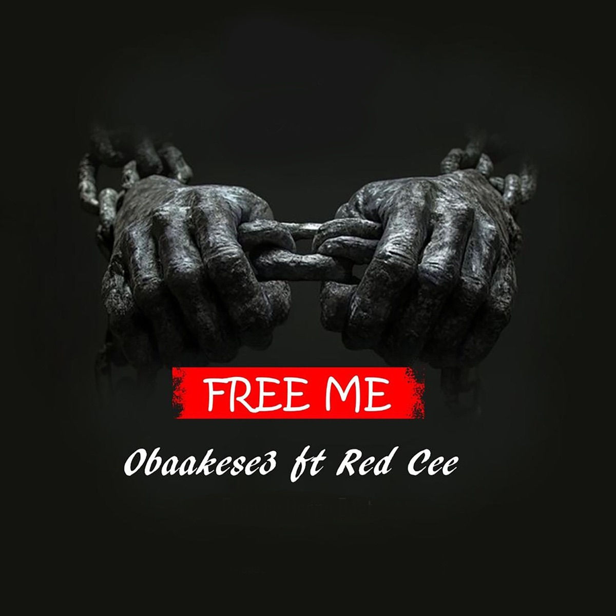Free Me (feat. Red Cee) - Single by Obaakese3 album cover