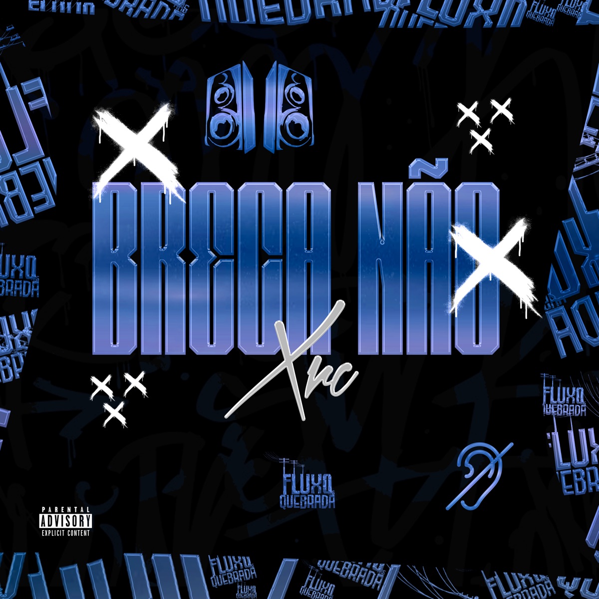 Breca Não Xrc - Single by Mc Gomes BH & DJ BRUXO ORIGINAL album cover