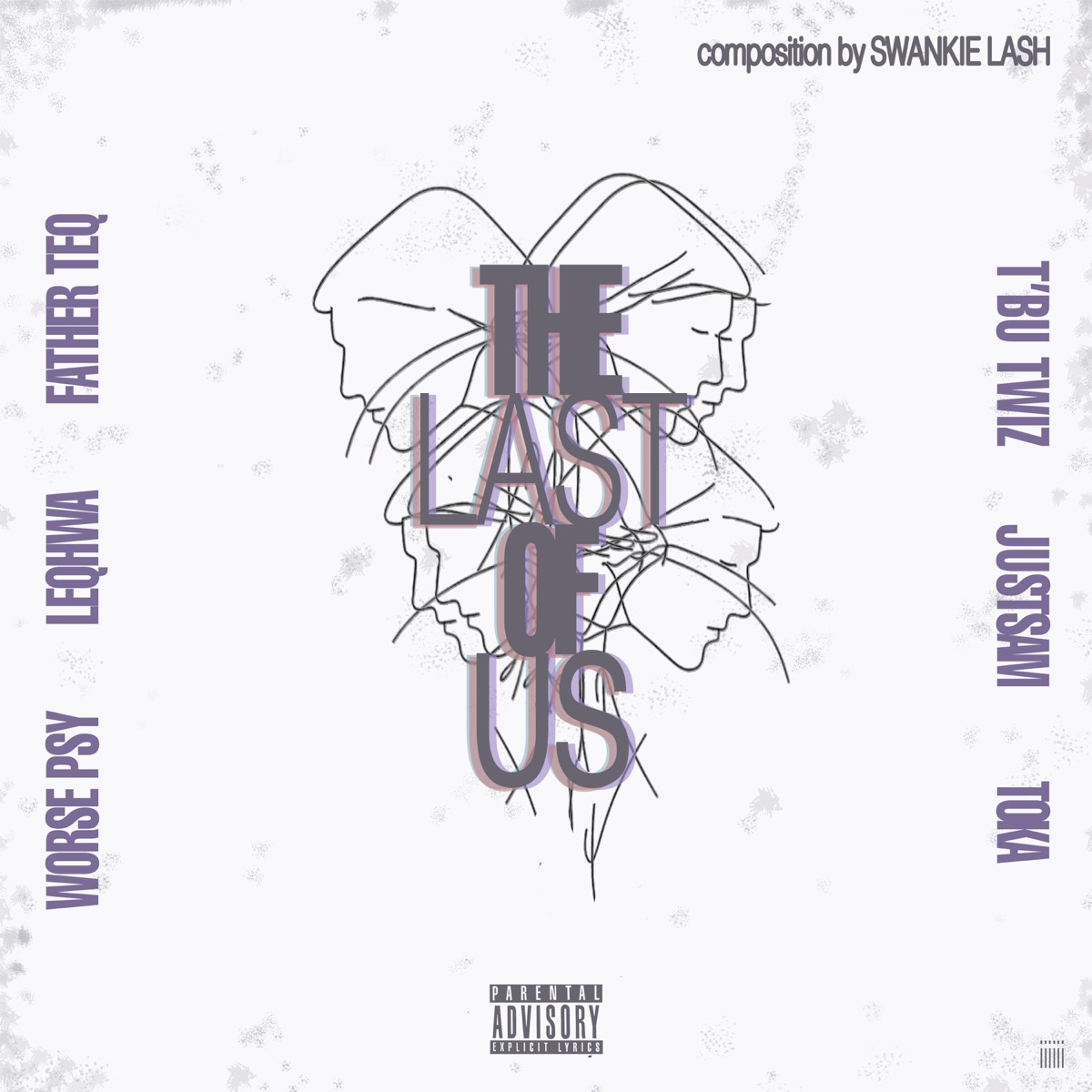 The Last Of Us (Vaal Hip Hop Cypher) (feat. Worse Psy, Leqhwa, Father TeQ, JustSam & Toka) - Single by T'bu Twiz album cover