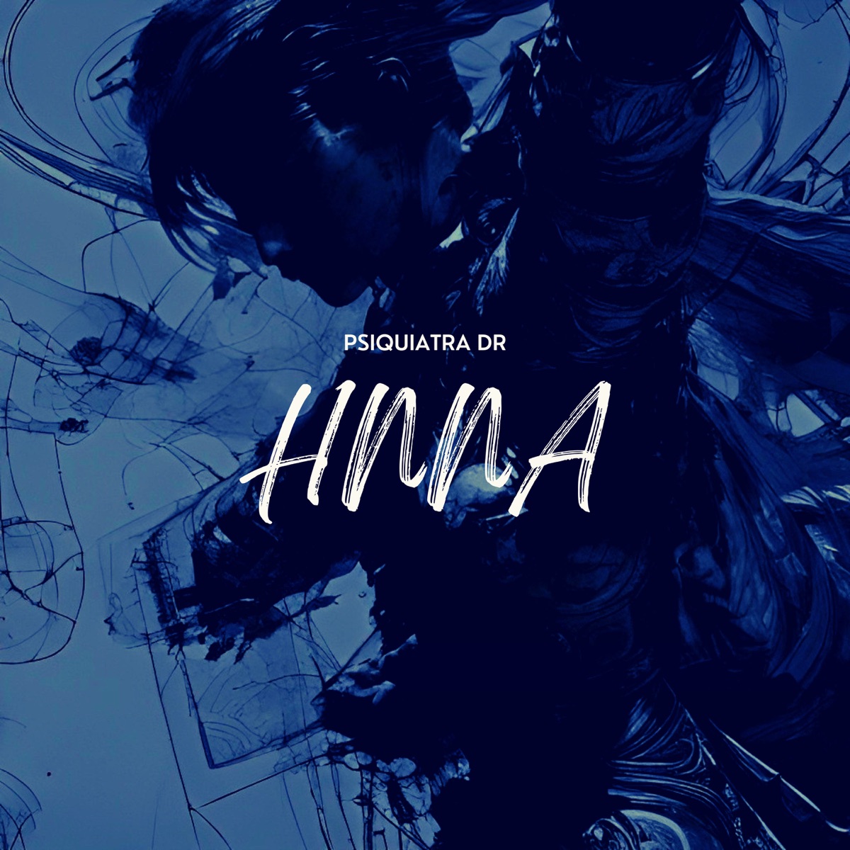 HNNA - Single by Psiquiatra Dr album cover