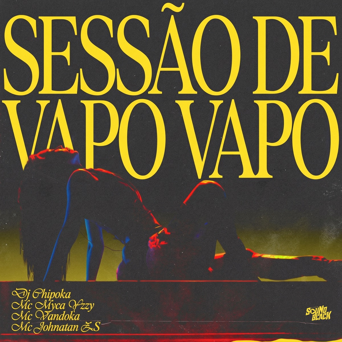 Sessão de Vapo Vapo - Single by Mc Myca Yzzy, MC Vandoka & Mc Johnatan ZS album cover