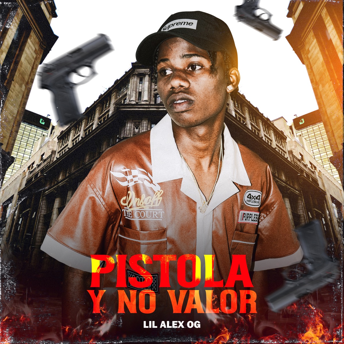 Pistola y no Valor - Single by Lil Alex OG album cover