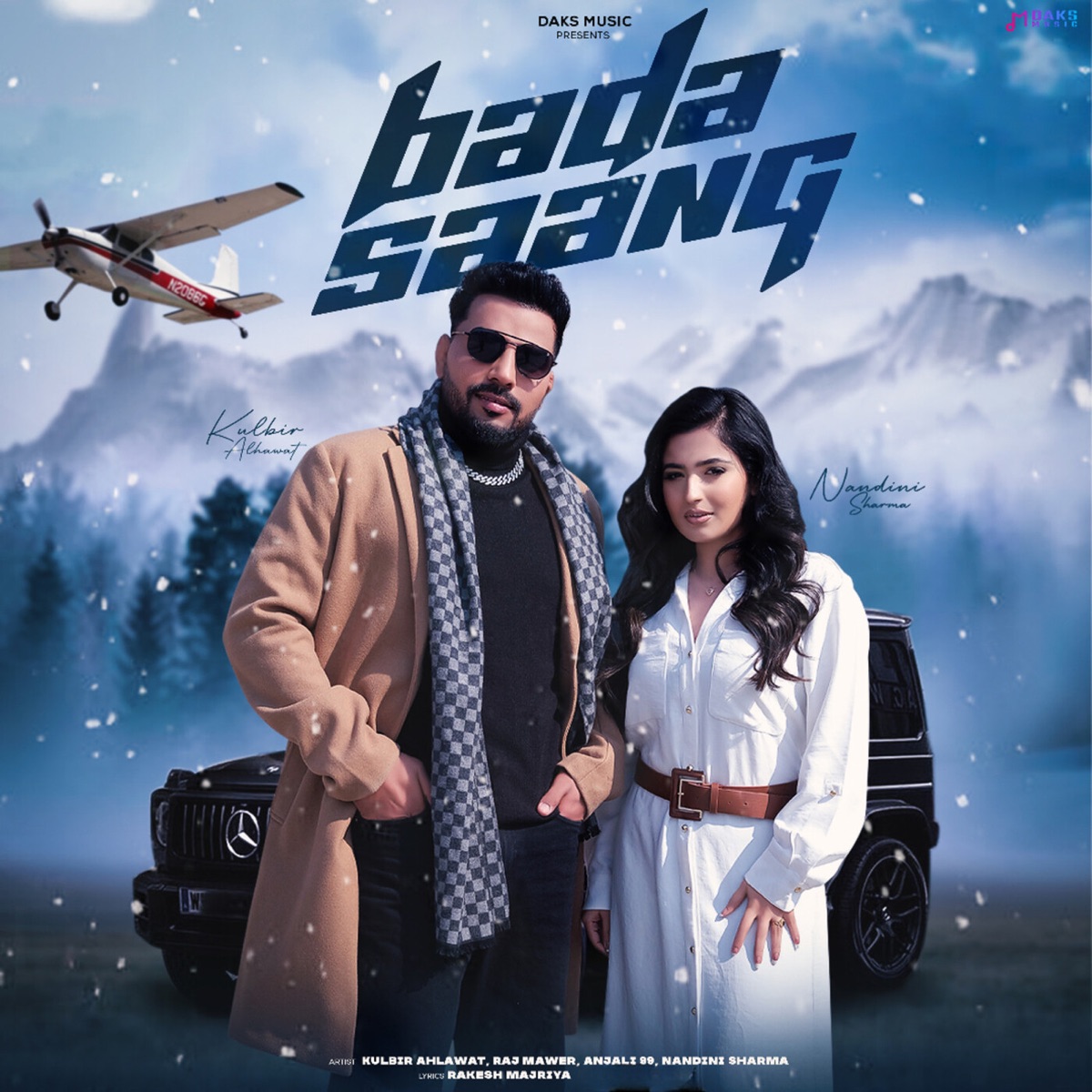 Bada Saang (feat. Nandini Sharma) - Single by Kulbir Ahlawat, Raj Mawer & Anjali 99 album cover