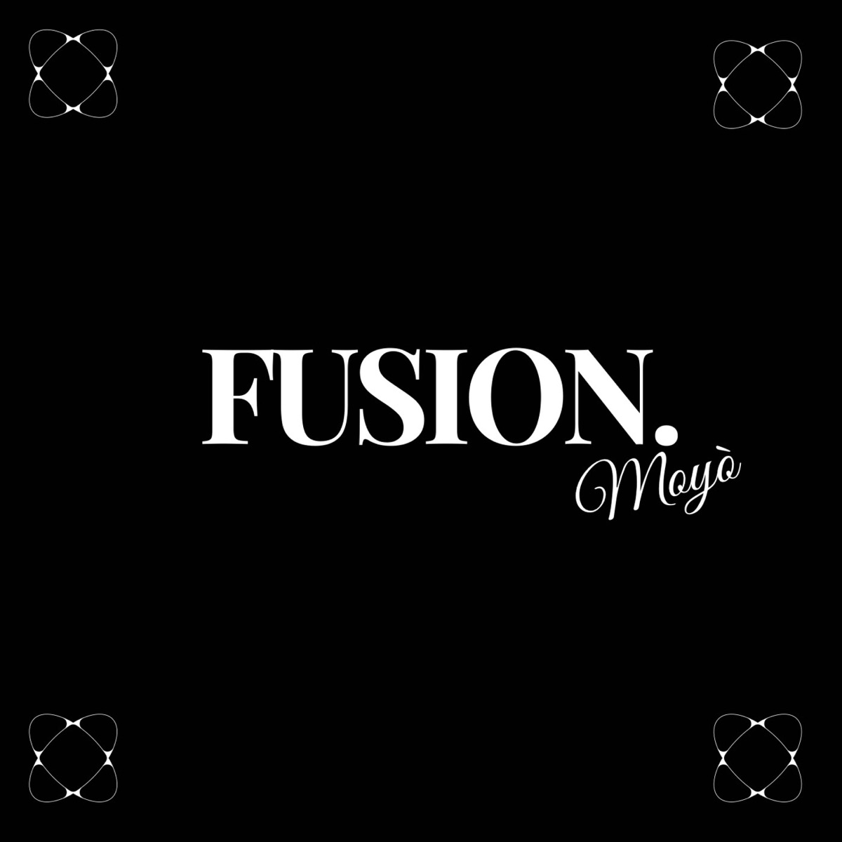 Fusion. - Single by Moyò album cover