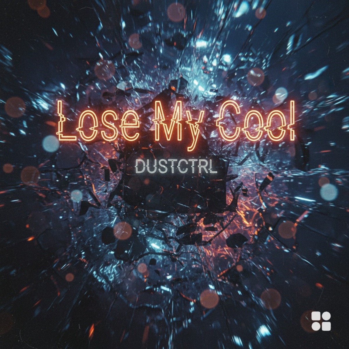 Lose My Cool - Single by DUSTCTRL album cover