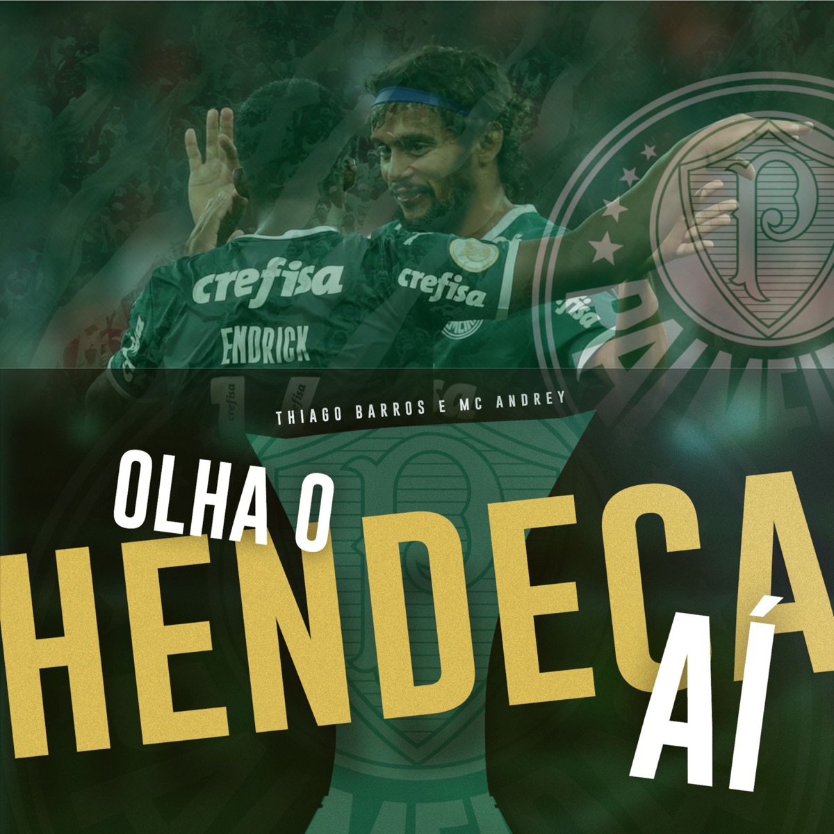 Olha o Hendeca Aí - Single by Thiago Barros & Mc Andrey album cover