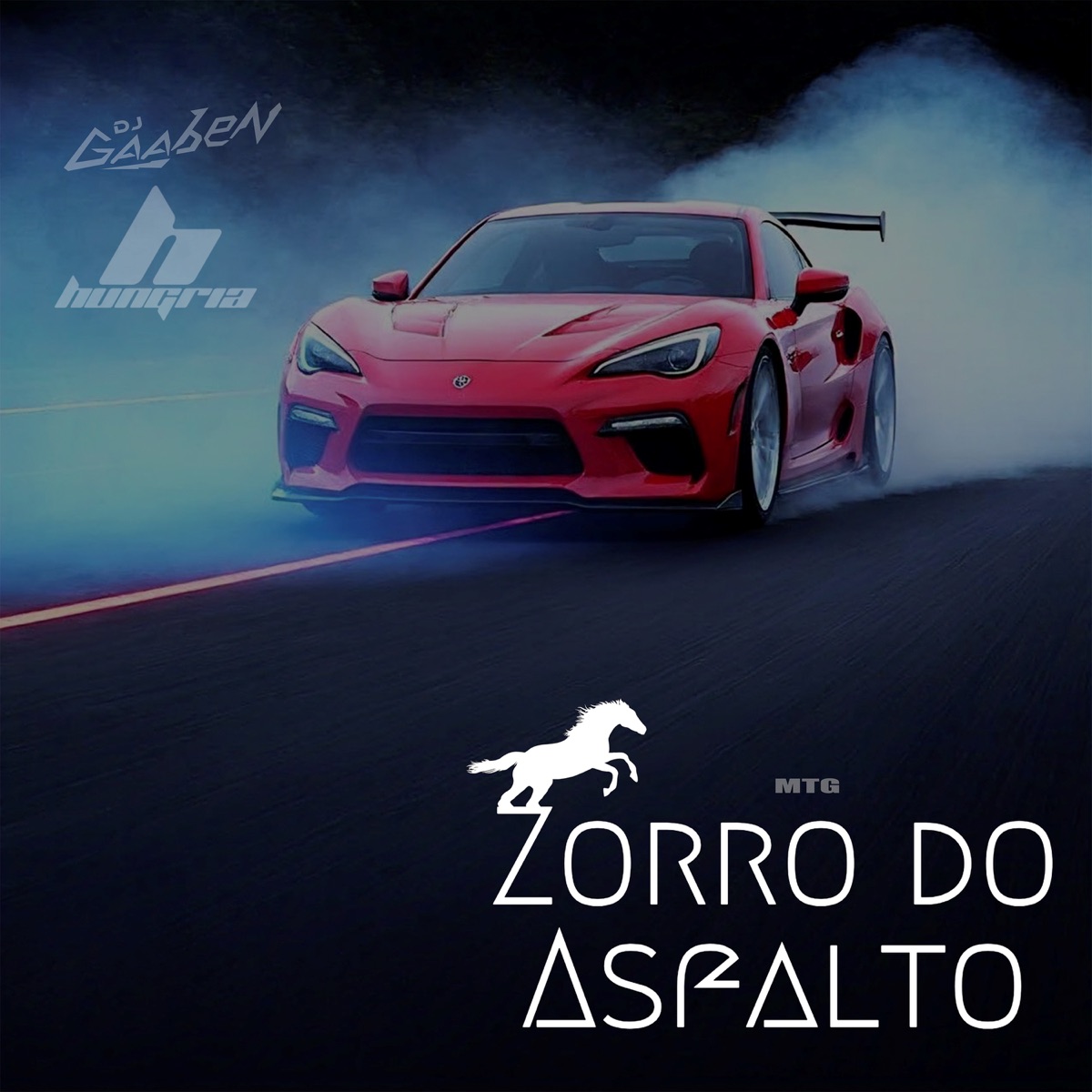 Mtg Zorro do Asfalto - Single by DJ GAABEN album cover