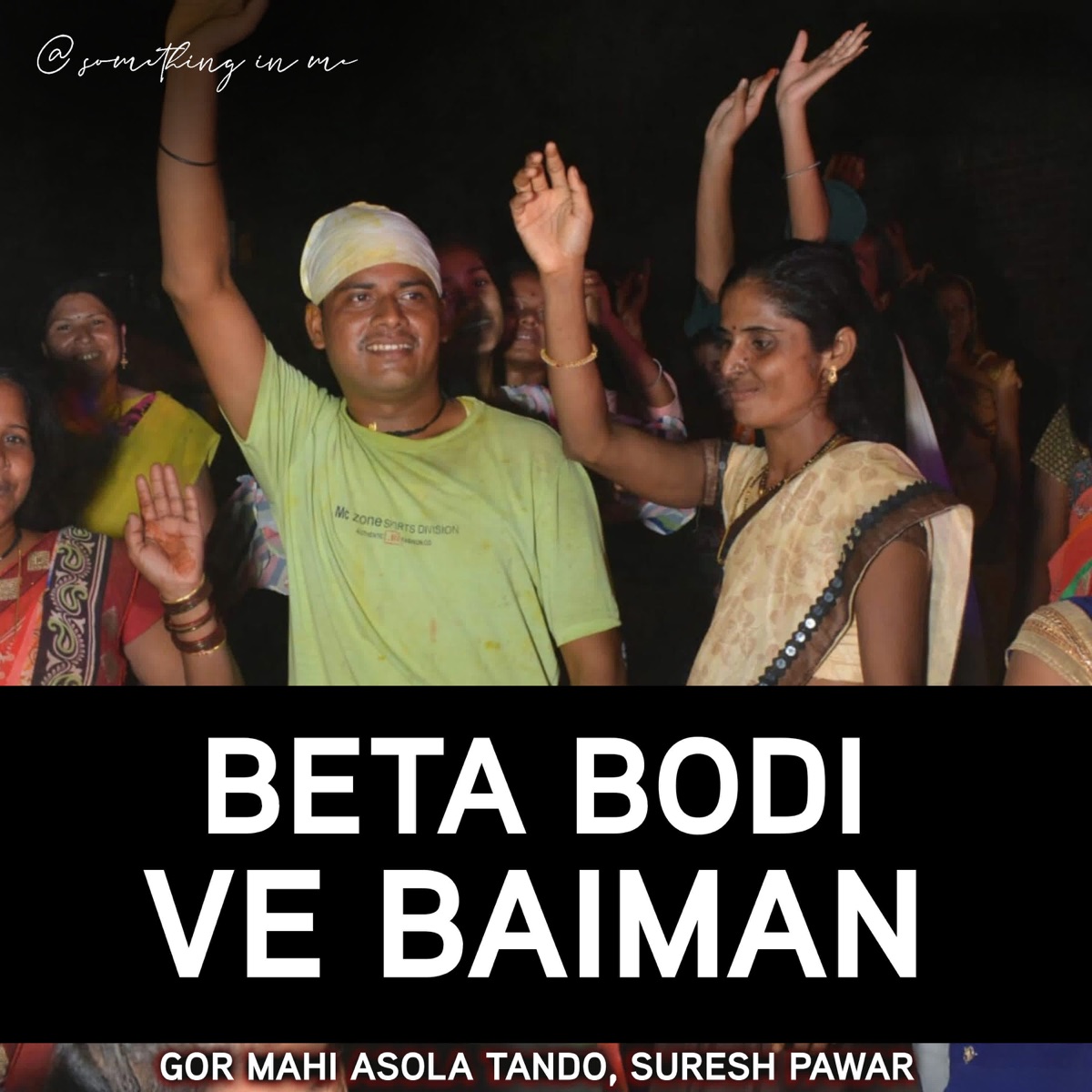Beta Bodi Ve Baiman - Single by Gor Mahi Asola Tando & Suresh Pawar album cover