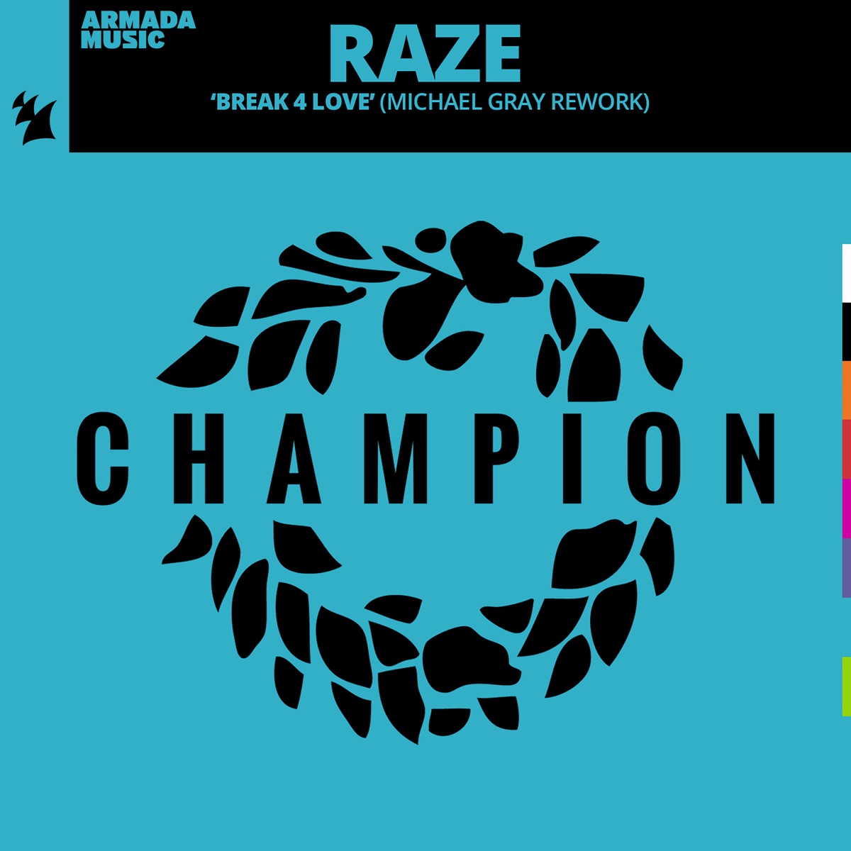 Break 4 Love (Michael Gray Rework) - Single by Raze album cover