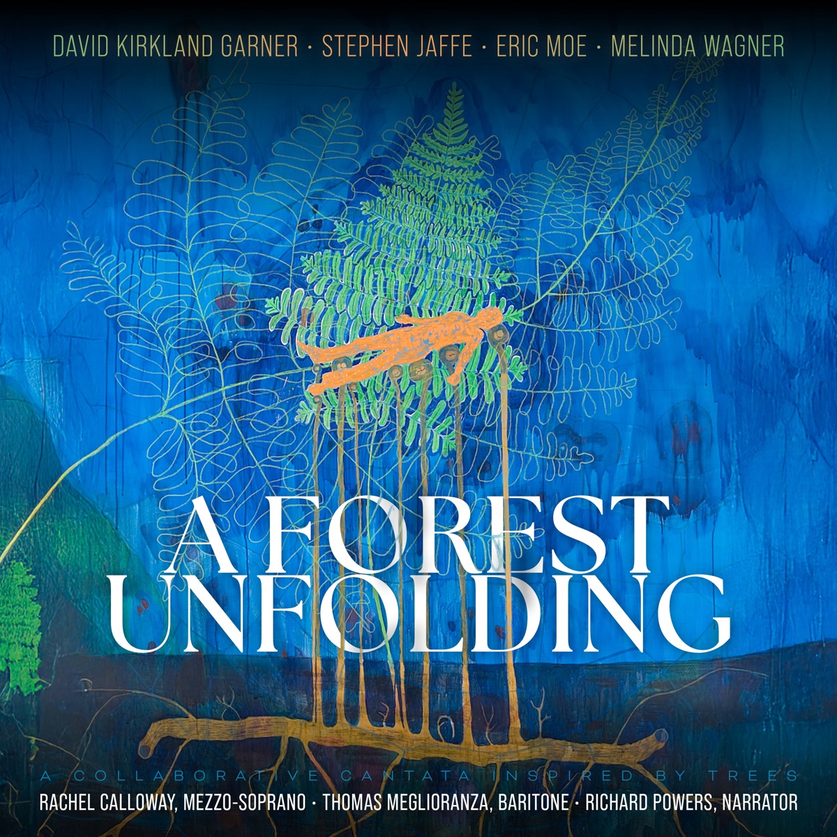 A Forest Unfolding by Rachel Calloway, Thomas Meglioranza & Richard Powers album cover