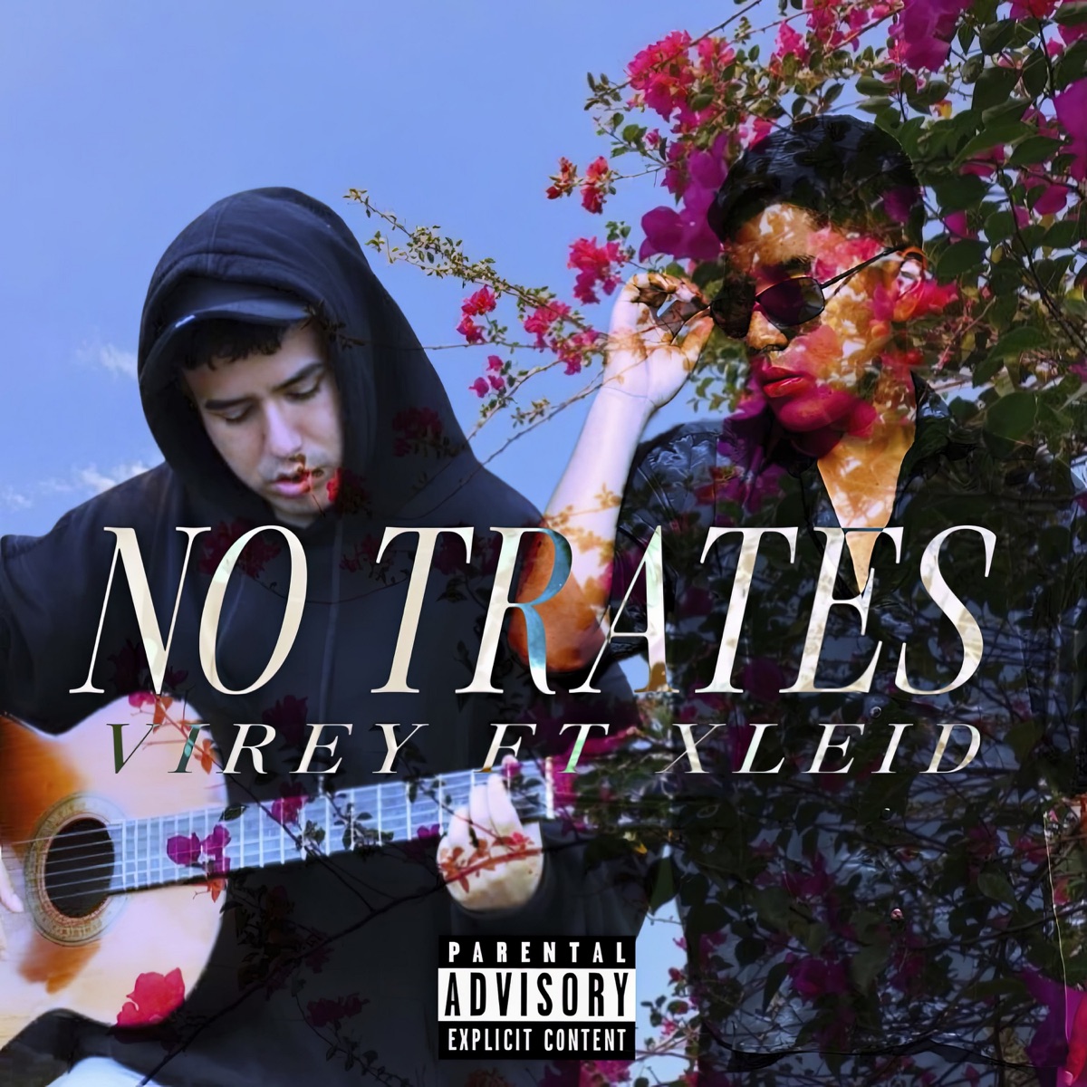 No Trates (feat. XLeid) - Single by Virey album cover