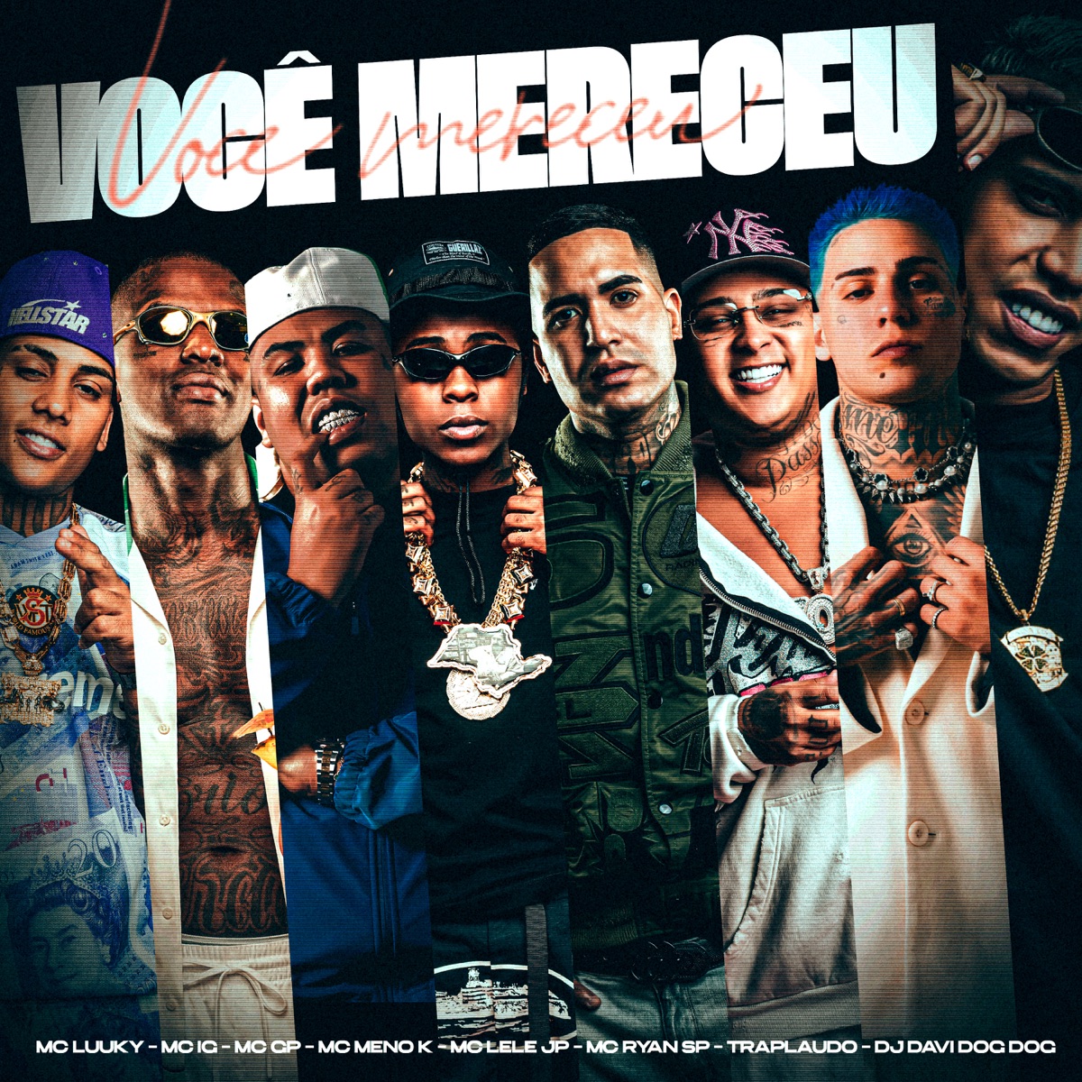 Você Mereceu (feat. Mc Lele JP, MC Ryan SP & MC LUUKY) - Single by Traplaudo, Mc IG, MC Meno K & Mc GP album cover